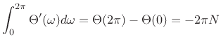 $\displaystyle \int_0^{2\pi} \Theta^\prime(\omega)d\omega = \Theta(2\pi) - \Theta(0) = - 2\pi N
$