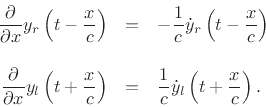 \begin{eqnarray*}
\frac{\partial}{\partial x} y_r\left(t-\frac{x}{c}\right)
&=& -\frac{1}{c}{\dot y}_r\left(t- \frac{x}{c}\right)\\ [10pt]
\frac{\partial}{\partial x} y_l\left(t+\frac{x}{c}\right)
&=& \frac{1}{c}{\dot y}_l\left(t+ \frac{x}{c}\right).
\end{eqnarray*}