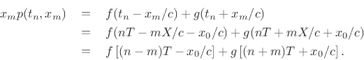 \begin{eqnarray*}
x_mp(t_n,x_m) &\,\mathrel{\mathop=}\,& f(t_n- x_m/c)+g(t_n+ x_m/c) \\
&\,\mathrel{\mathop=}\,& f(nT- mX/c - x_0/c) + g(nT+ mX/c + x_0/c) \\
&\,\mathrel{\mathop=}\,& f\left[(n-m)T-x_0/c\right]+ g\left[(n+m)T+x_0/c\right].
\end{eqnarray*}