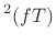 $\displaystyle H_l(f) \isdef {\cal F}_f\{h_l\} = {\cal F}_f\{p_T\ast p_T\} = {\cal F}^2_f\{p_T\} = T^2$