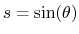 $s=\sin(\theta)$