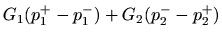 $\displaystyle G_1(p_1^{+} - p_1^{-}) + G_2(p_2^{-} - p_2^{+})$